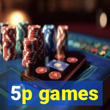 5p games
